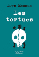 Tortues (Les)